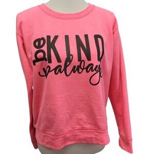 Hand Printed Upcycled Womens Medium Always Be Kind Crew Neck Sweatshirt